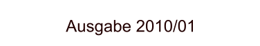Ausgabe 2010/01