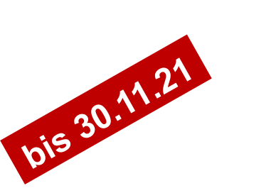 bis 30.11.21 